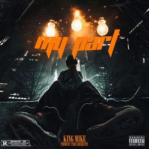 My Part (Explicit)