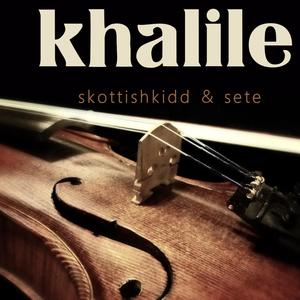 Khalile (feat. Sete The Vocalist) (Vocal Mix)