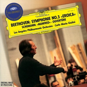 Beethoven: Symphony No. 3 "Eroica" - Schumann: Manfred Overture