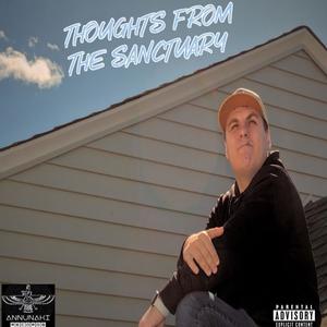 Thoughts From The Sanctuary (Explicit)
