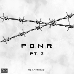 P.O.N.R, Pt. 2 (Explicit)