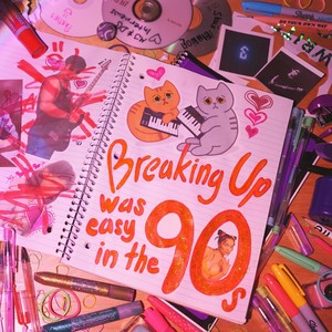 Breaking up Was Easy in the 90s (feat. ARH3AD, Sommerklänge & Sad Cat Corporation)