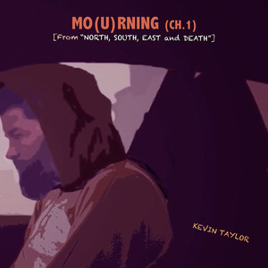 Mo (U) Rning (Ch. 1) [From "North, South, East and Death"] [Explicit]