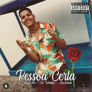 Pessoa Certa (Explicit)