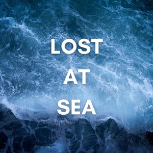 Lost At Sea
