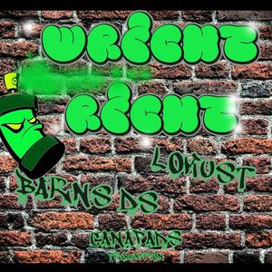 Wright Right (feat. Mr. Lokust & DS Barns|Explicit)