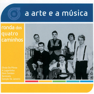 A Arte E A Música Da Ronda Dos Quatro Caminhos