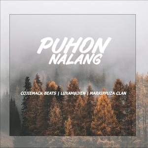 Puhon Nalang (feat. Marripuzza Clan & Luxam$lyen)