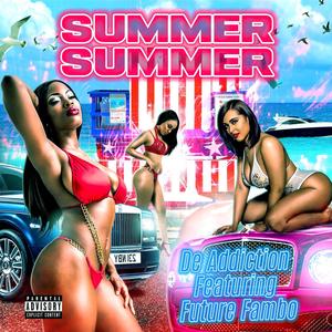 Summer Summer (feat. Future Fambo)