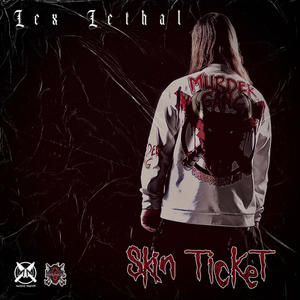 Skin Ticket (Explicit)