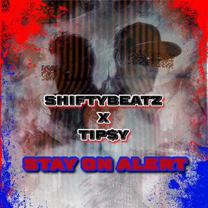 Stay On Alert (Explicit)
