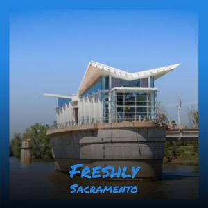 Freshly Sacramento