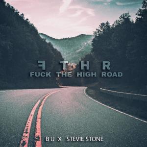 **** The High Road(feat. Stevie Stone) (Explicit)