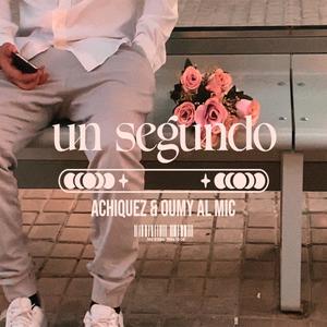 Un segundo (feat. Oumy Al Mic)