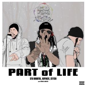 Part of Life (single) [Explicit]