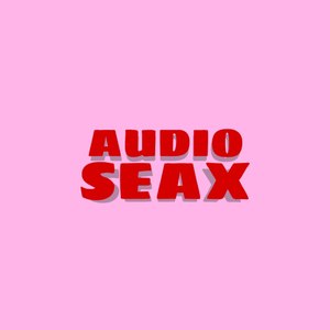 Audioseax (Explicit)