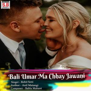 Bali Umar Ma Chhay Jawani