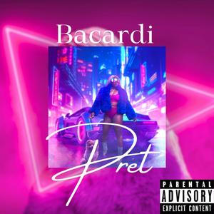 Bacardi (Explicit)