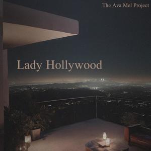 Lady Hollywood (feat. Melaya)