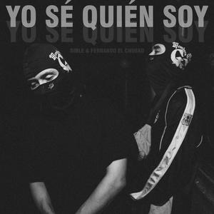 Yo Sé Quién Soy (Explicit)