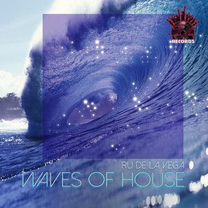 Waves of House