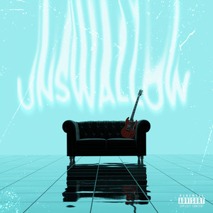 Unswallow (2025 Remastered Version|Explicit)