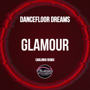 Glamour (Carlinho Remix)