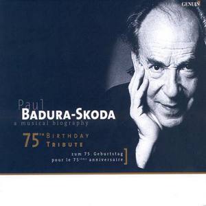 Badura-skoda - 75th Birthday Tribute (A Musical Biography)