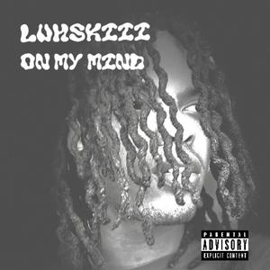 On my mind (Explicit)