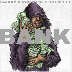 Bank (feat. Rcb Meir & Big Celly) (Explicit)