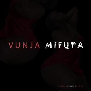 Vunja Mifupa (feat. Makosa & G weng Tudiss) [Explicit]