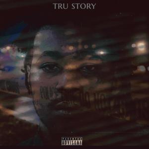 Tru Story (Explicit)