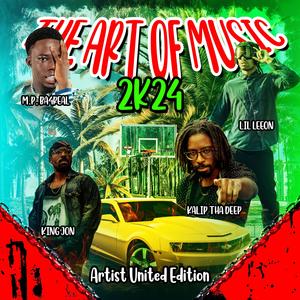 The Art of Music 2K24 (Artist United Edition) [Explicit]