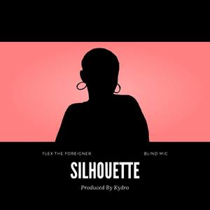 Silhouette (Explicit)