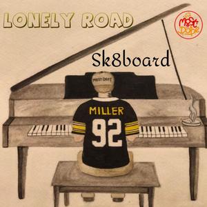 Lonely Road (Explicit)