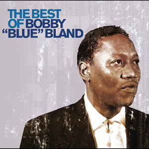 The Best of Bobby 'Blue' Bland