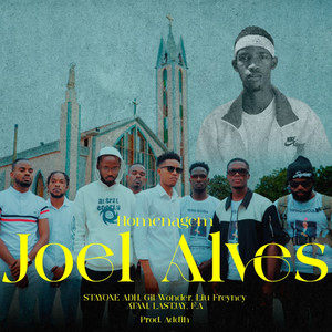 Homenagem Joel Alves (Explicit)