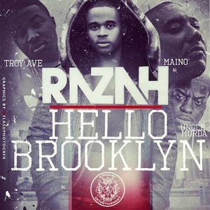 Hello Brooklyn (feat. Maino, Troy Ave & Uncle Murda) - Single