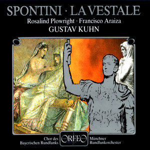 La vestale - Act III: Les dieux ont prononce son juste chatiment (Le Souverain Pontife)