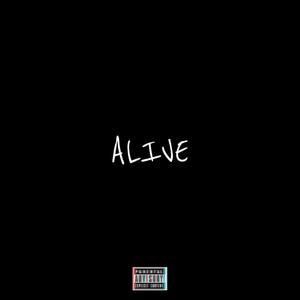 Alive (feat. Rockky) [Explicit]