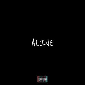 Alive(feat. Rockky) (Explicit)