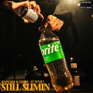 Still Slimin (Explicit)