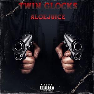 Twin Glocks (Explicit)