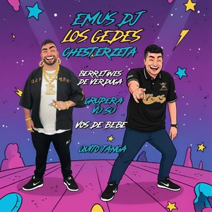 Berretines De Verduga / Grupera Vo So / Vos De Bebe / Quito Tanga