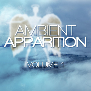 Ambient Apparition, Vol. 1