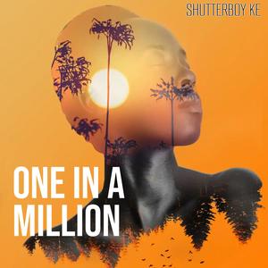 ONE IN A MILLION