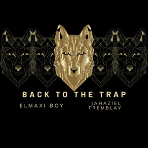 Back To The Trap (Explicit)