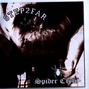 Step2Far / Spider Crew Split