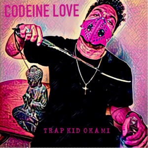 Codeine Love