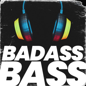 Badass Bass